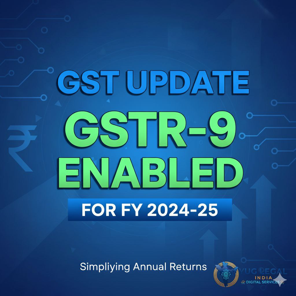 GST Update – GSTR-9 Enabled for FY 2024-25
